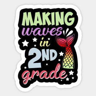 Mermaid Making Waves In 2nd Grade Back To School Sticker